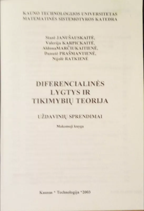 Diferencialinės lygtys ir tikimybių teorija. Uždavinių sprendimai - S. Janušauskaitė, A.  Marčiukaitienė, D.  Prašmantienė, N.  Ratkienė, knyga 2