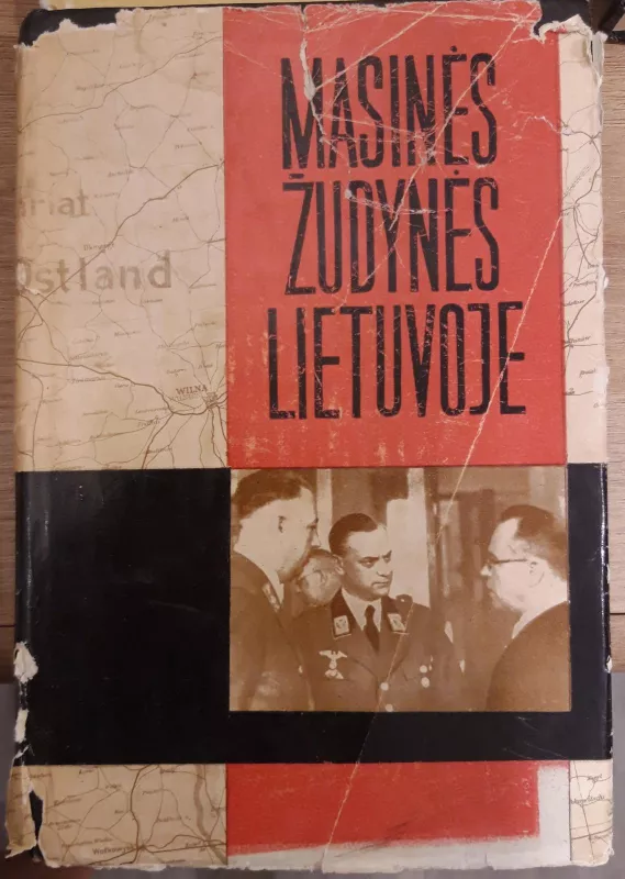 Masinės žudynės Lietuvoje (1941 - 1944) - G. Erslavaitė, knyga