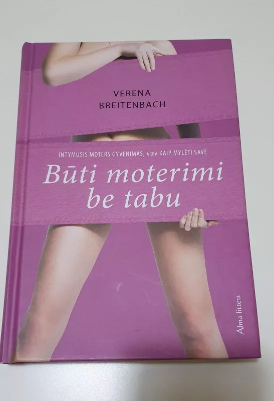 Būti moterimi he tabu - Verena Breitenbach, knyga
