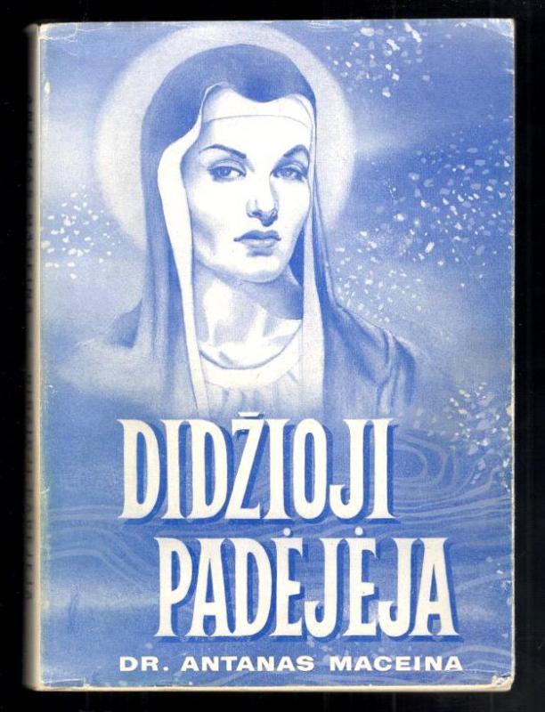 Didžioji padėjėja - Antanas Maceina, knyga 4