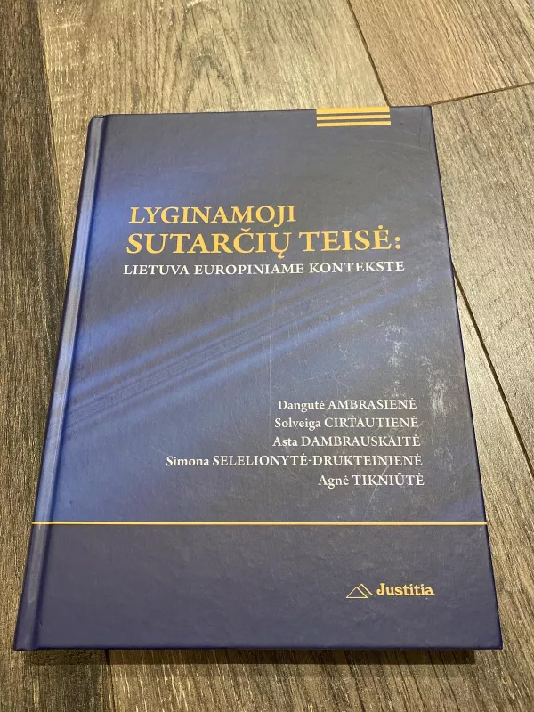 Lyginamoji sutarčių teisė: Lietuva europiniame kontekste - Autorių Kolektyvas, knyga