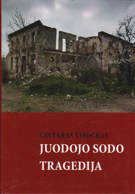 Juodojo sodo tragedija - Gintaras Visockas, knyga
