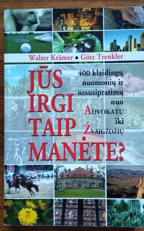 Jūs irgi taip manėte? - Walter Krämer, knyga 2