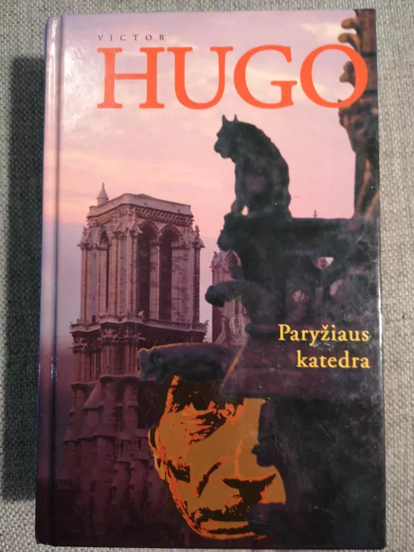 Paryžiaus katedra - Victor Hugo, knyga