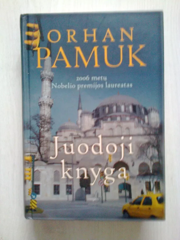 Juodoji knyga - Orhan Pamuk, knyga 3