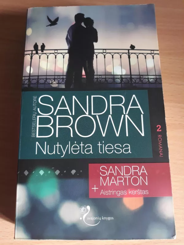 Nutylėta tiesa/Aistringas kerštas - Marton Sandra Brown Sandra, knyga