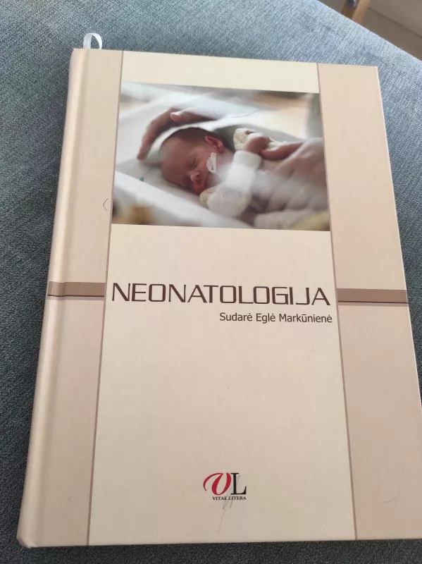 Neonatologija - Eglė Markūnienė, knyga