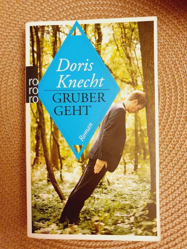 Gruber geht - Doris Knecht, knyga 4