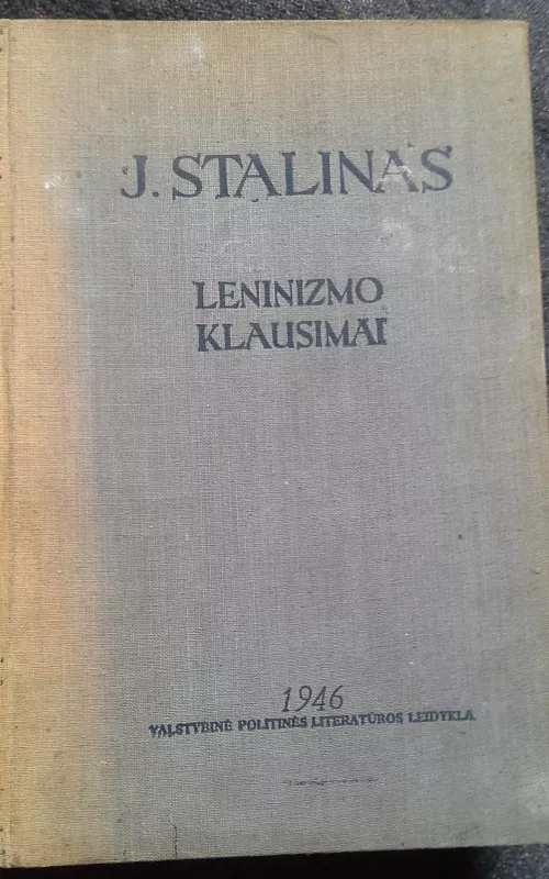 Leninizmo klausimai - J. Stalinas, knyga 2