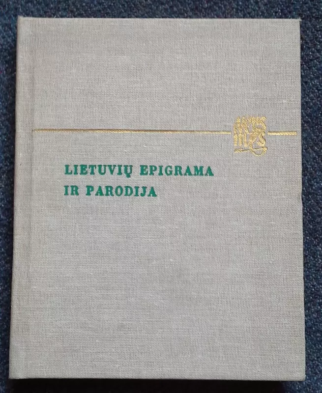 Lietuvių epigrama ir parodija - Autorių Kolektyvas, knyga 3