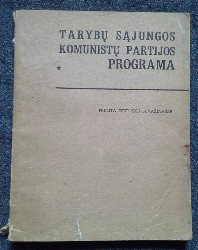 Tarybų Sąjungos komunistų partijos programa - Autorių Kolektyvas, knyga 4