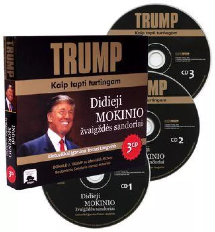 Kaip tapti turtingam. Didieji MOKINIO žvaigždės sandoriai - 3 CD - Donald J. Trump, knyga