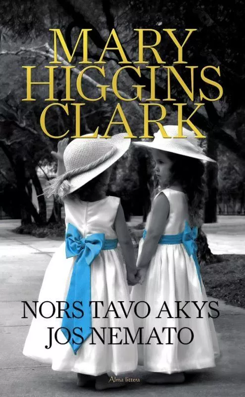 Nors tavo akys jos nemato - Mary Higgins Clark, knyga