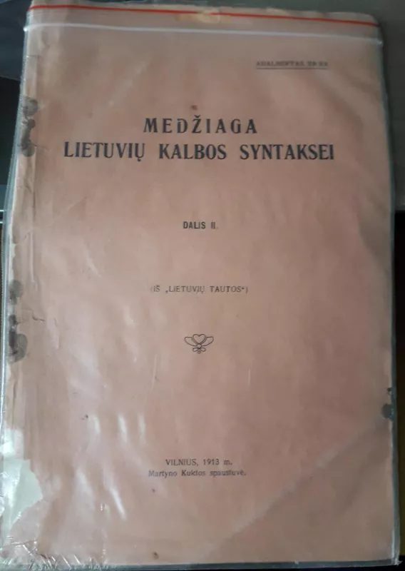 Medžiaga lietuvių kalbos syntaksei. Dalis II - Autorių Kolektyvas, knyga