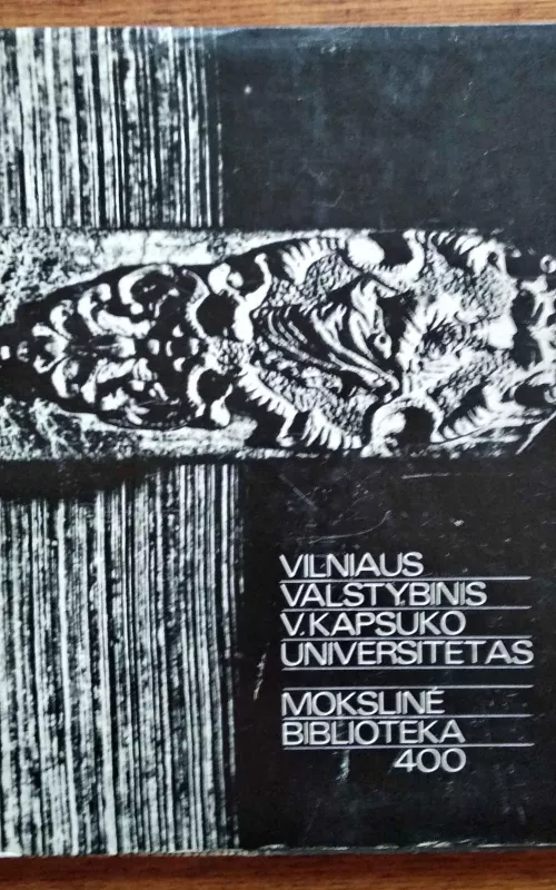Vilniaus valstybinis V. Kapsuko universitetas: Mokslinė biblioteka 400 - Autorių Kolektyvas, knyga 2