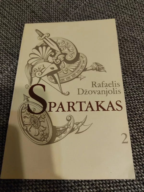 Spartakas (II dalis) - Rafaelis Džovanjolis, knyga 2