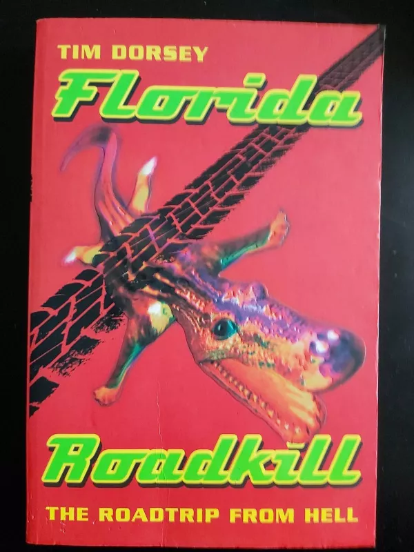 Florida roadkill - Tim Dorsey, knyga
