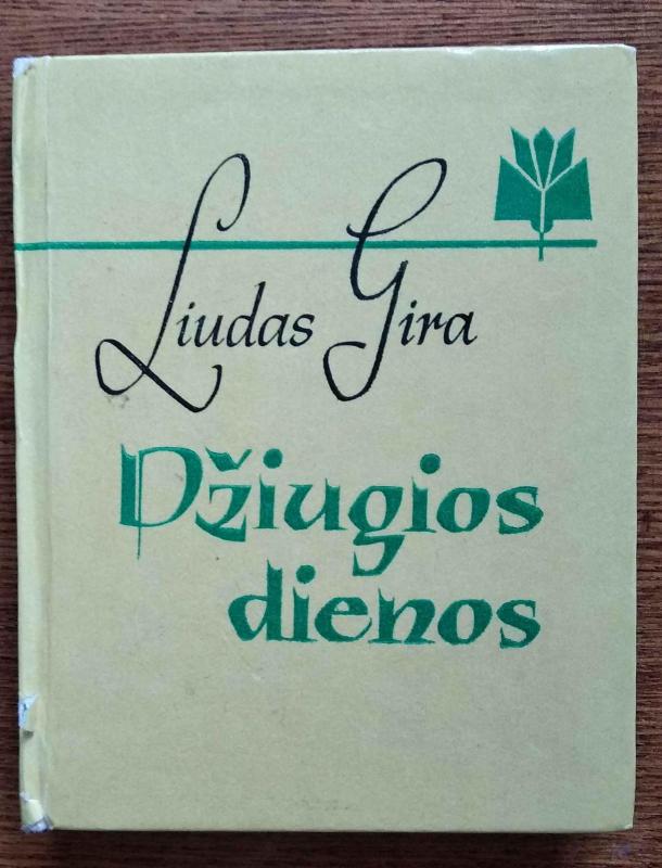 Džiugios dienos - Liudas Gira, knyga 5