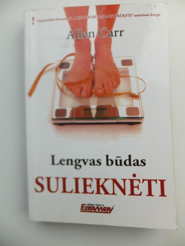 Lengvas būdas sulieknėti - Allen Carr, knyga 2