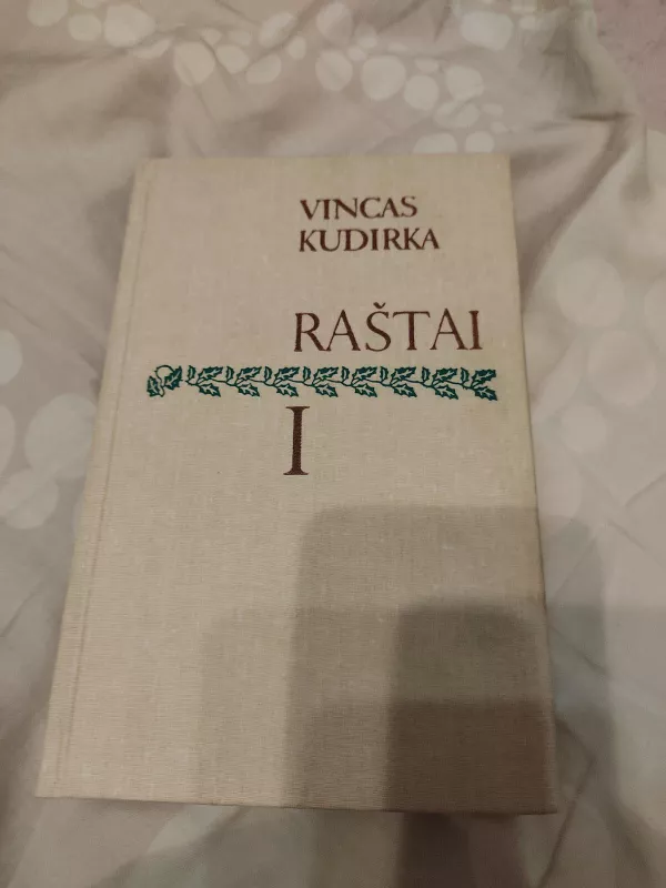 Kudirka Vincas Raštai I Tomas - Vincas Kudirka, knyga 2