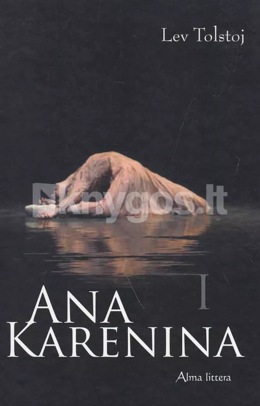 Ana Karenina I - Levas Tolstojus, knyga