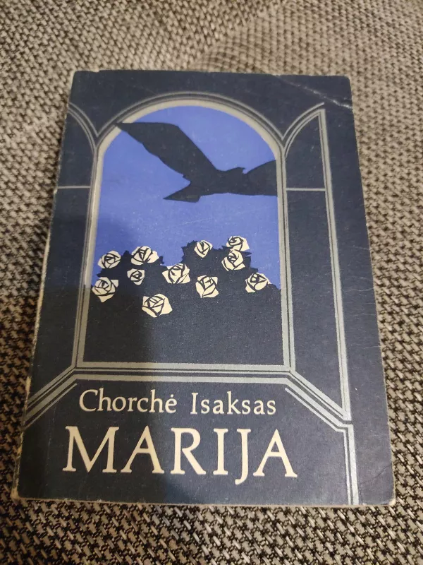 Marija - Chorchė Isaksas, knyga 5