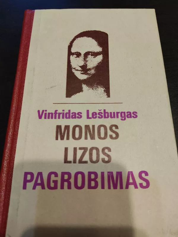 Monos Lizos pagrobimas - Vinfridas Lešburgas, knyga 5