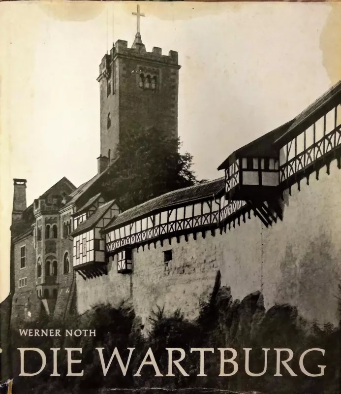 Die Wartburg - Werner Noth, knyga 5