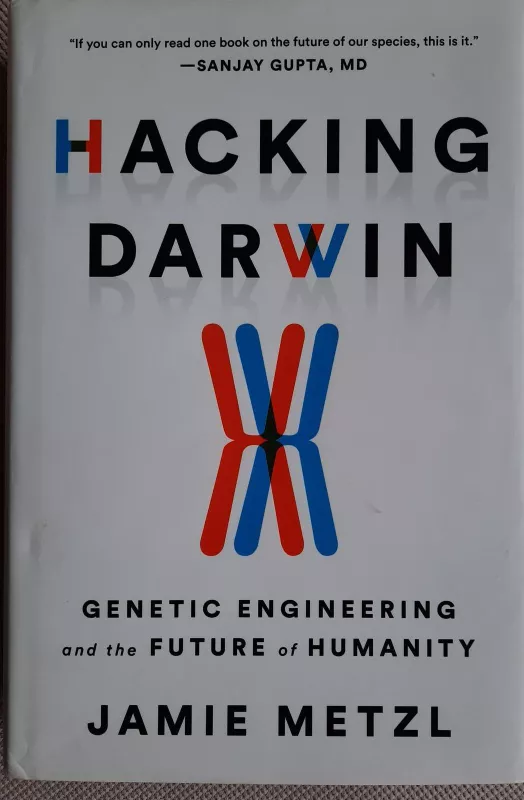 Hacking Darwin - Jamie Metzl, knyga