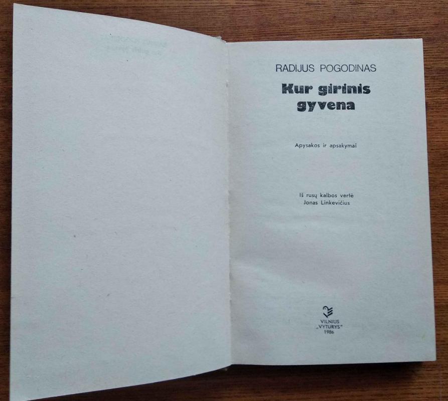 Kur girinis gyvena - Radijus Pogodinas, knyga 4