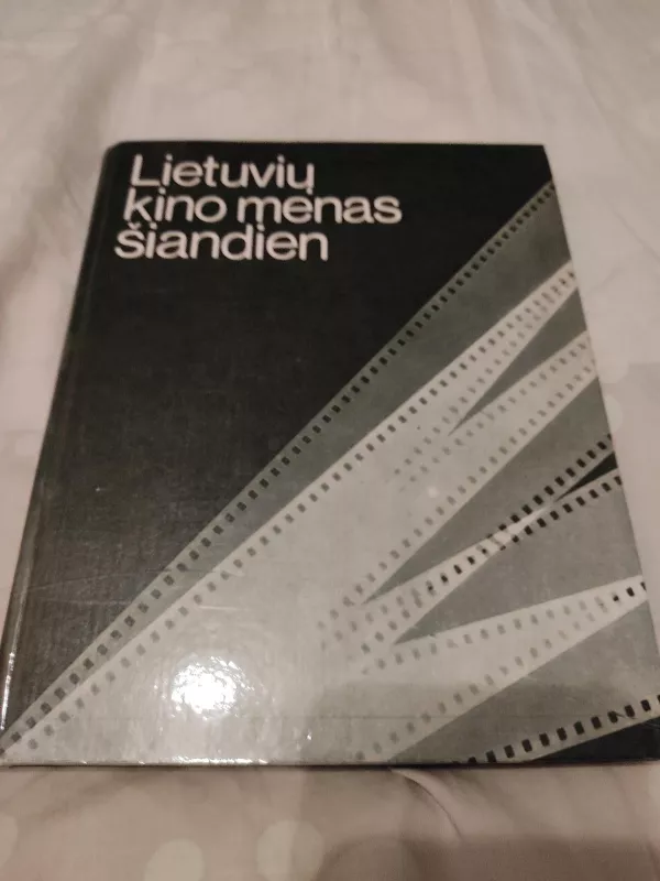 Lietuvių kino menas šiandien - Alfredas Šimkus, knyga 2