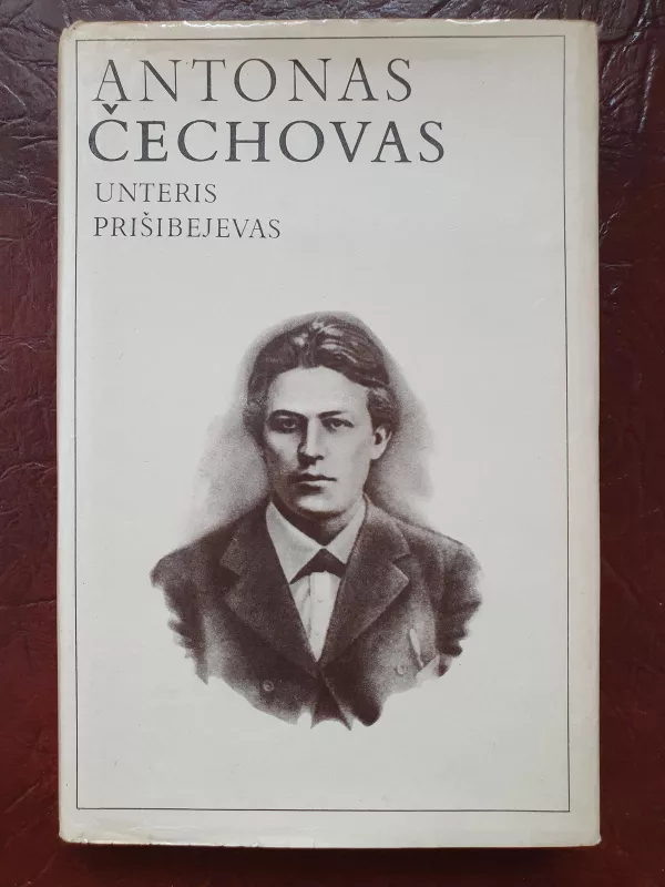 Unteris Prišibejevas - Antonas Čechovas, knyga 3