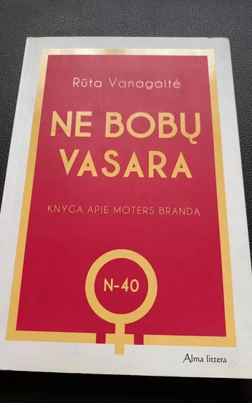 "Ne bobu vasara" - Vanagaitė Rūta, knyga 2