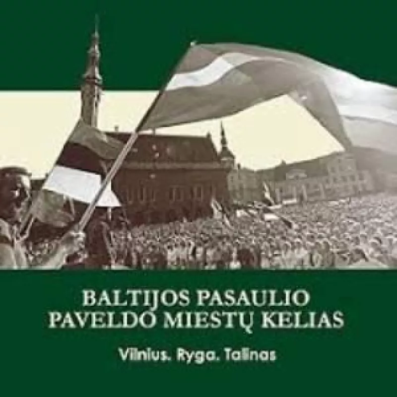 Baltijos Pasaulio paveldo miestų kelias - Autorių Kolektyvas, knyga