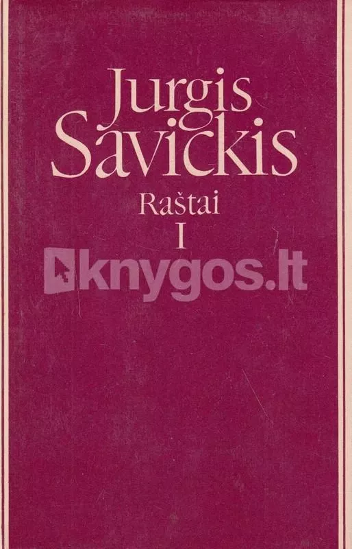 Jurgis Savickis Raštai (I ir II tomai) - Jurgis Savickis, knyga 3