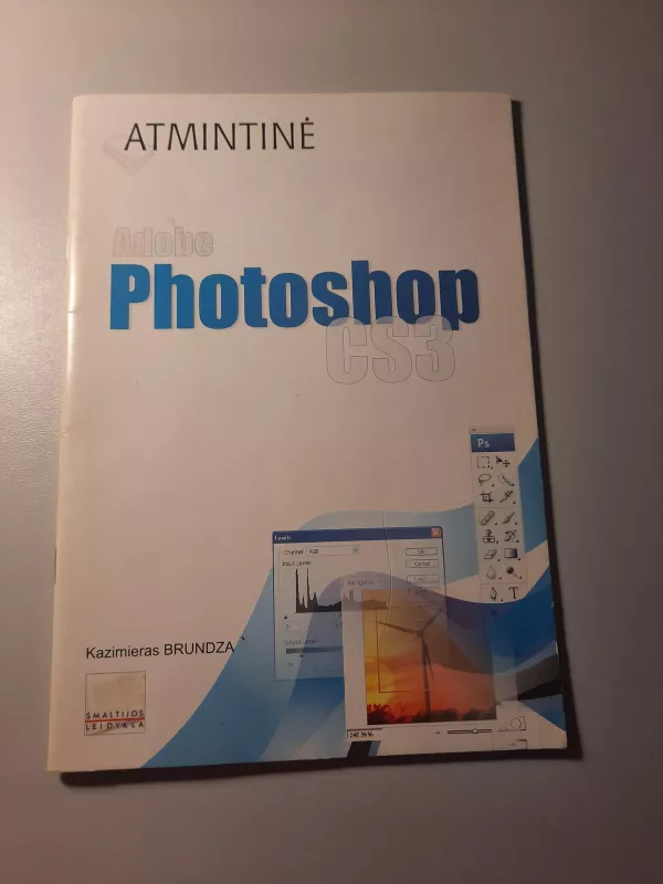 Adobe Photoshop CS3: Atmintinė - Kazimieras Brundza, knyga