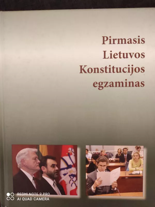 Pirmasis Lietuvos Konstitucijos egzaminas - Autorių Kolektyvas, knyga