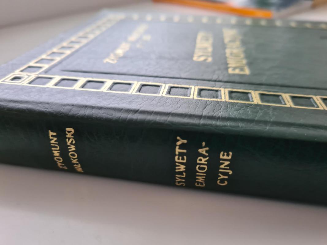 Sylwety emigracyjne - Zygmunt Milkowski, knyga 3