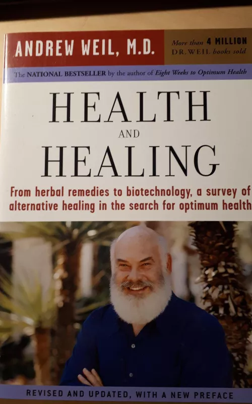 Health and healing - Andrew Weil, knyga 2