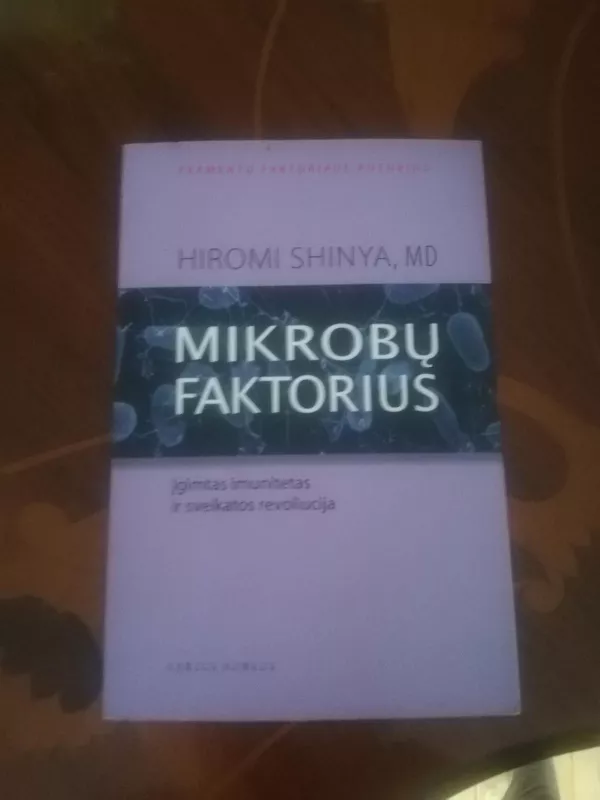 Mikrobų faktorius - Shinya Hiromi, knyga