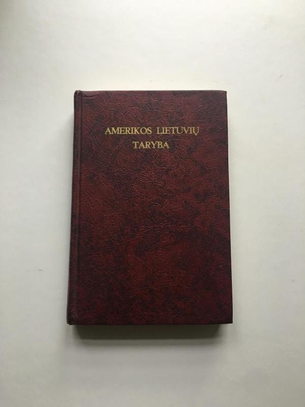 Amerikos Lietuvių taryba - Leonardas Šimutis, knyga