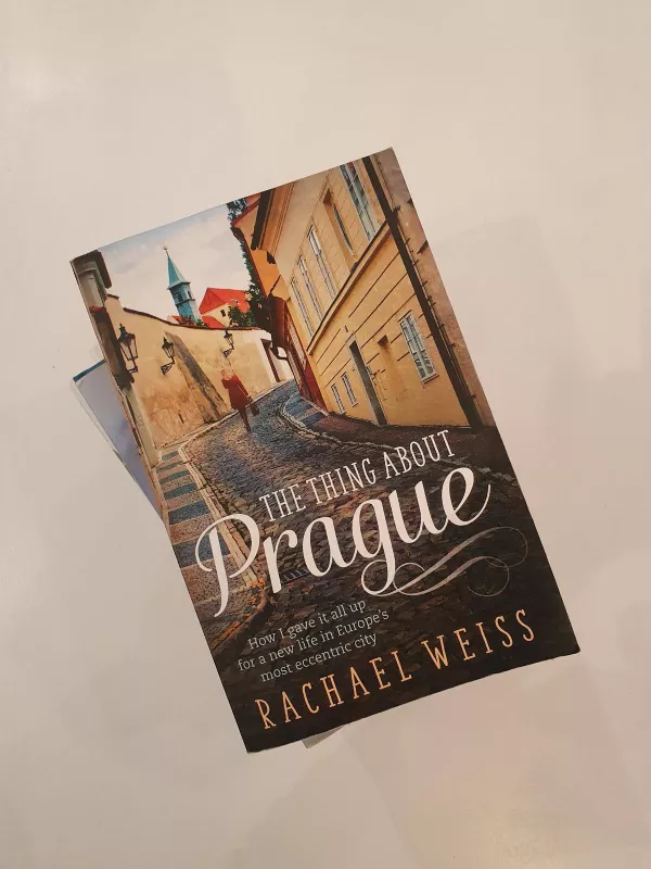 the Thing about Prague - Rachael Weiss, knyga