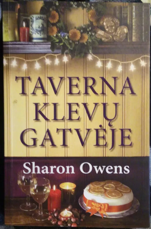 Taverna Klevų gatvėje - Sharon Owens, knyga 3