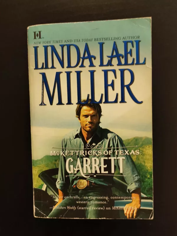 McKettricks of Texas: Garrett - Miller Linda Laet, knyga