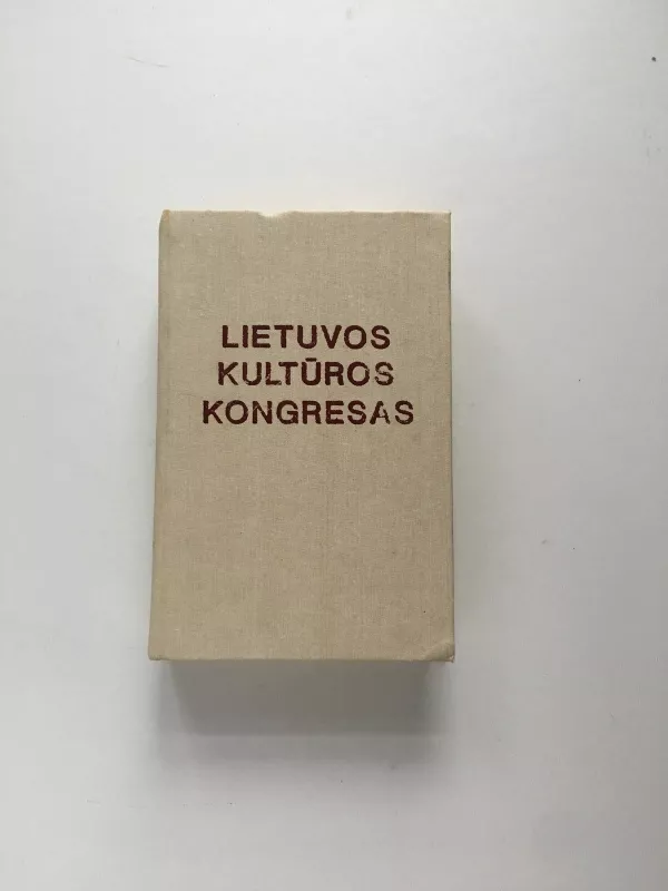 Lietuvos kultūros kongresas - Autorių Kolektyvas, knyga