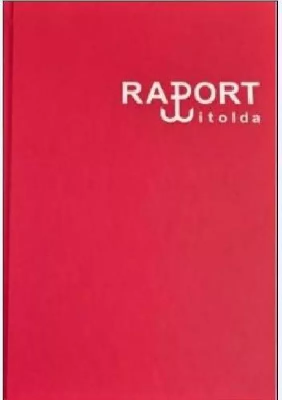 Raport Witolda - Witold Pilecki, knyga