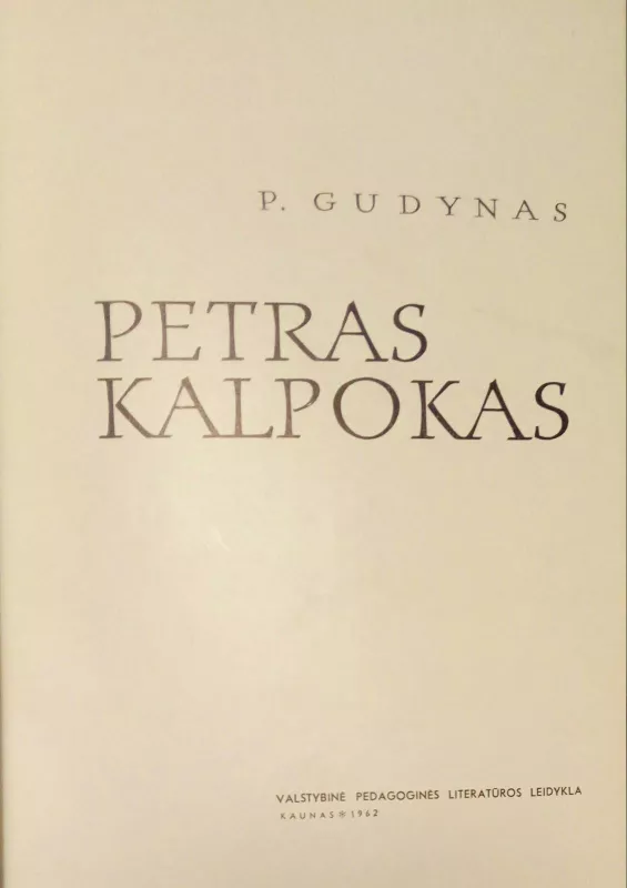 Petras Kalpokas - P. Gudynas, knyga 3