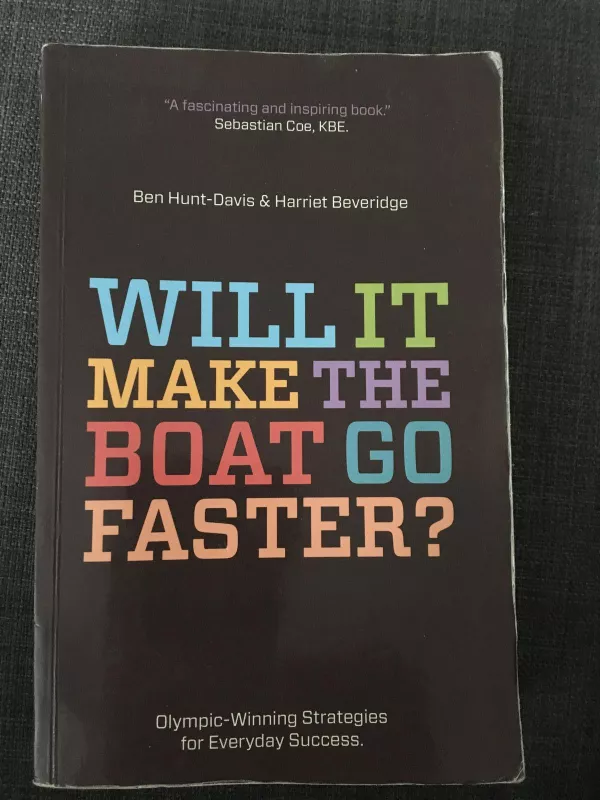 Will it Make the Boat Go Faster? - Ben Hunt-David, knyga