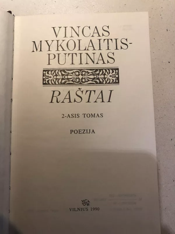 Vincas Mykolaitis-Putinas: Raštai (2 tomas): Poezija - Irena Kostkevičiūtė, knyga 2