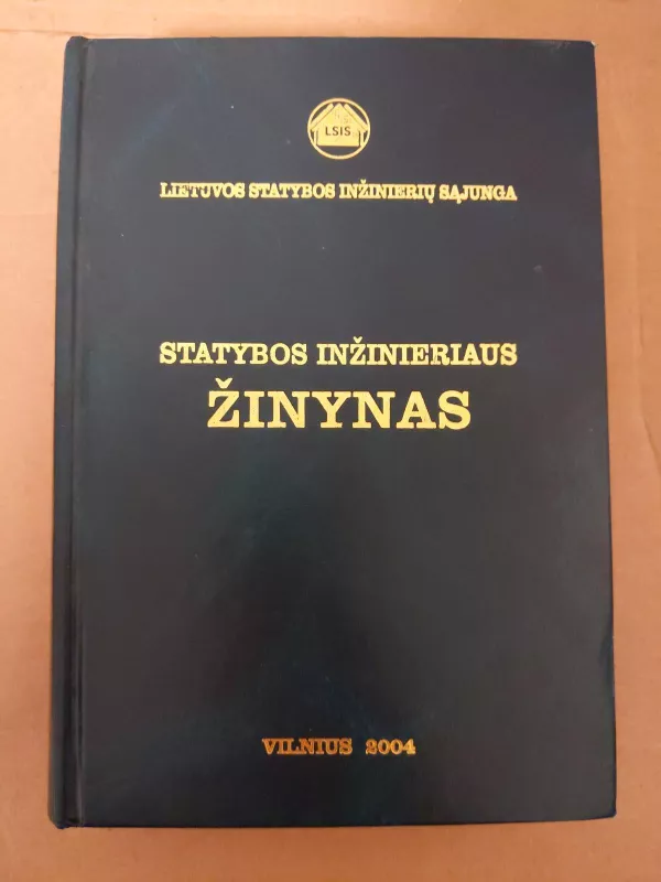 Statybos inžinieriaus žinynas - doc.dr. Julius Gajauskas, knyga